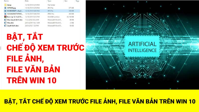 Bật tắt chế độ xem trước File Ảnh và File Văn bản trên Windows 10