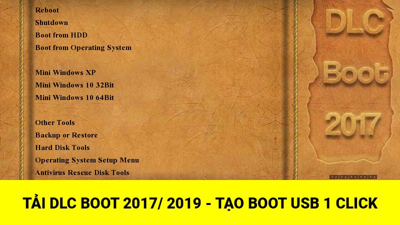 Tải DLC Boot 2017/ 2019 – Tạo BOOT từ USB 1 click