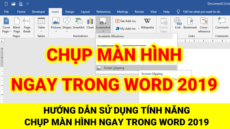 Hướng dẫn sử dụng tính năng chụp màn hình ngay trên word 2019