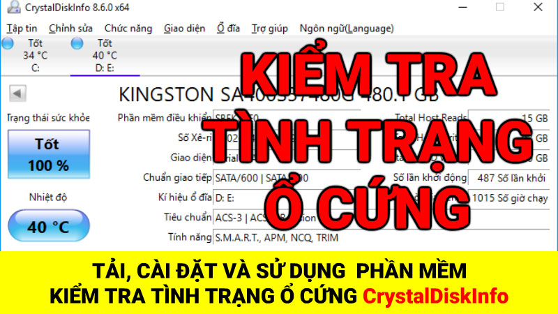 Hướng dẫn tải, cài đặt và sử dụng phần mềm kiểm tra tình trạng ổ cứng CrystalDiskInfo