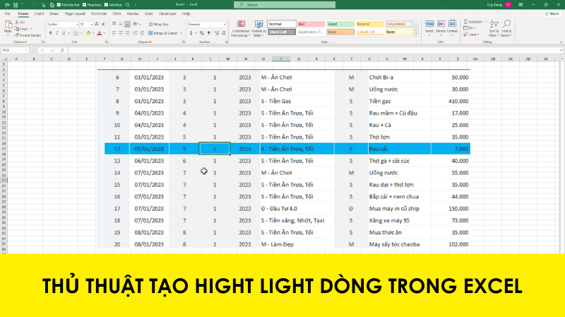 Thủ thuật Tạo Hight Light Dòng trong Excel
