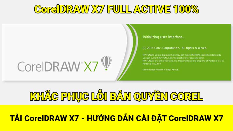 Tải CorelDRAW X7 FULL – Hướng dẫn cài đặt CorelDRAW X7